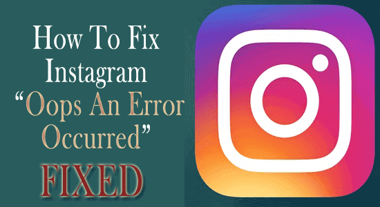 OOPS-AN-ERROR-OCCURED-ON-iNSTAGRAM